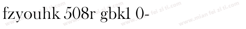 fzyouhk 508r gbk1 0字体转换